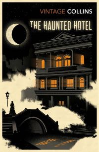 Book Cover for The Haunted Hotel by Wilkie Collins, Wilkie Collins