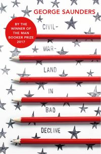 Book Cover for CivilWarLand in Bad Decline by George Saunders