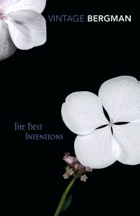 Book Cover for The Best Intentions by Ingmar Bergman