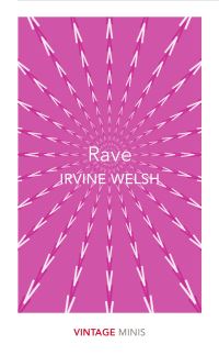 Book Cover for Rave by Irvine Welsh