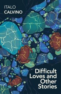 Book Cover for Difficult Loves by Italo Calvino, Italo Calvino