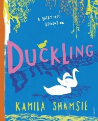 Book Cover for Duckling by Kamila Shamsie, H C Andersen