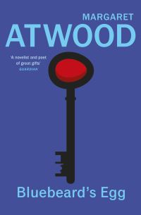 Book Cover for Bluebeard's Egg and Other Stories by Margaret Atwood