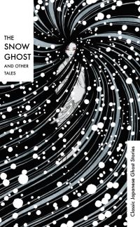 Book Cover for The Snow Ghost and Other Tales by Lafcadio Hearn