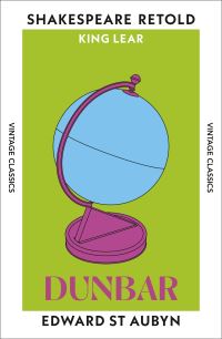Book Cover for Dunbar by Edward St Aubyn, William Shakespeare