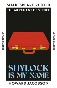 Book Cover for Shylock Is My Name by Howard Jacobson, William Shakespeare