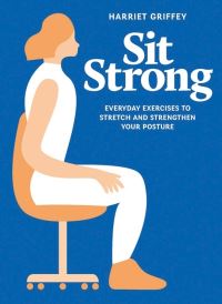 Book Cover for Sit Strong by Harriet Griffey