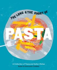 Book Cover for The Long & The Short of Pasta by Katie Caldesi, Giancarlo Caldesi