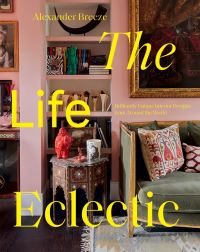 Book Cover for The Life Eclectic by Alexander Breeze