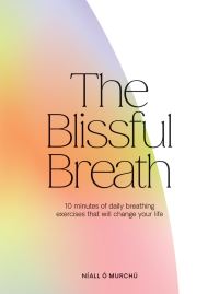 Book Cover for The Blissful Breath by Niall Ó Murchú