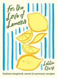Book Cover for For the Love of Lemons by Letitia Clark