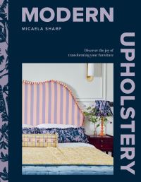 Book Cover for Modern Upholstery by Micaela Sharp