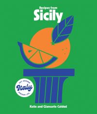 Book Cover for Recipes from Sicily by Katie Caldesi, Giancarlo Caldesi