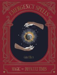Book Cover for Emergency Spells by Gaia Elliot