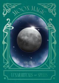Book Cover for Moon Magic by Gaia Elliot