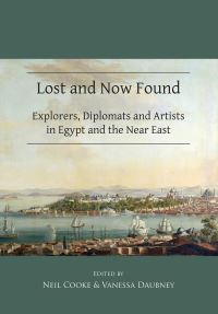 Book Cover for Lost and Now Found by Association for the Study of Travel in Egypt and the Near East