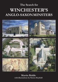Book Cover for The Search for Winchester's Anglo-Saxon Minsters by Martin Biddle