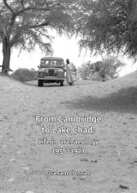 Book Cover for From Cambridge to Lake Chad by Graham Connah
