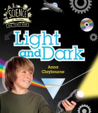 Book Cover for Light and Dark by Anna Claybourne