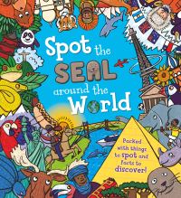 Book Cover for Spot the Seal Around the World by Sarah Khan