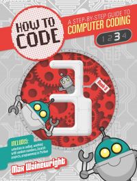 Book Cover for How to Code 3 by Max Wainewright