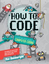 Book Cover for How to Code Bind Up by Max Wainewright
