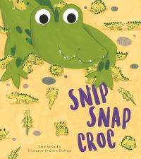 Book Cover for Snip Snap Croc by Caroline Castle