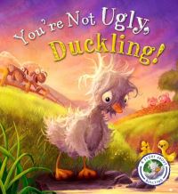 Book Cover for You're Not Ugly, Duckling! by Steve Smallman