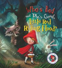 Book Cover for Who's Bad and Who's Good, Little Red Riding Hood? by Steve Smallman
