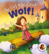 Book Cover for The Girl Who Cried Wolf! by Steve Smallman