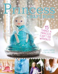 Book Cover for Princess Craft Book by Laura Minter, Tia Williams