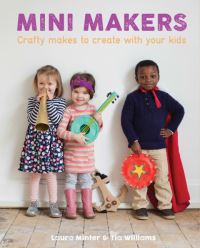 Book Cover for Mini Makers by Laura Minter, Tia Williams
