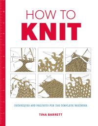 Book Cover for How to Knit by Tina Barrett