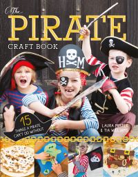 Book Cover for The Pirate Craft Book by Laura Minter, Tia Williams