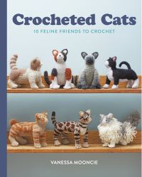 Book Cover for Crocheted Cats by Vanessa Mooncie