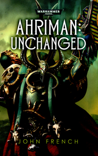 Book Cover for Ahriman - Unchanged by John French