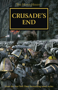 Book Cover for Crusade's End by Dan Abnett, Ben Counter, Aaron DembskiBowden, Graham McNeill