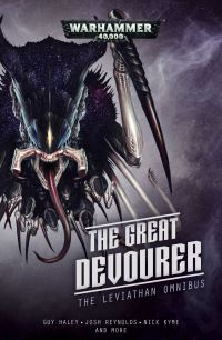 Book Cover for The Great Devourer by Guy Haley, Guy Haley, Josh Reynolds, Nick Kyme, Braden Campbell, Joe Parrino, L J Goulding