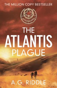 Book Cover for The Atlantis Plague by A G Riddle