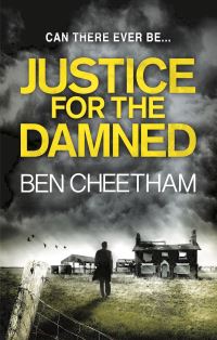 Book Cover for Justice for the Damned by Ben Cheetham