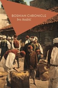 Book Cover for Bosnian Chronicle by Ivo AndriÔc