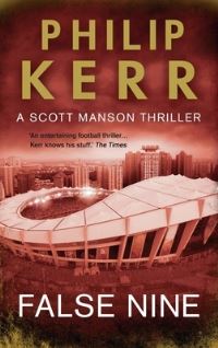 Book Cover for False Nine by Philip Kerr