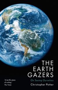 Book Cover for The Earth Gazers by Christopher Potter