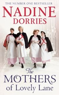 Book Cover for The Mothers of Lovely Lane by Nadine Dorries
