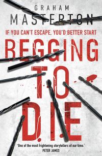 Book Cover for Begging to Die by Graham Masterton