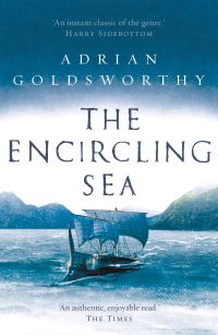 Book Cover for The Encircling Sea by Adrian Keith Goldsworthy
