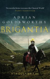 Book Cover for Brigantia by Adrian Goldsworthy