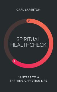 Book Cover for Spiritual Healthcheck by Carl Laferton