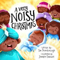 Book Cover for A Very Noisy Christmas by Tim Thornborough