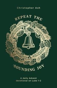 Book Cover for Repeat the Sounding Joy by Christopher Ash